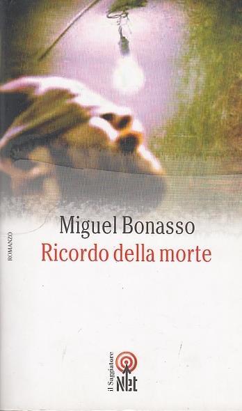 Ricordo della morte - Miguel Bonasso - copertina