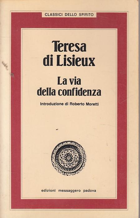 Teresa di Lisieux. La via della confidenza - copertina