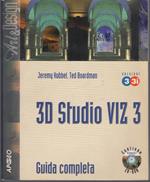 3D Studio VIZ 3 e 3I. Guida completa. Con CD-ROM