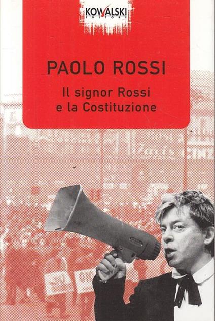 Il signor Rossi e la Costituzione - Paolo Rossi - copertina