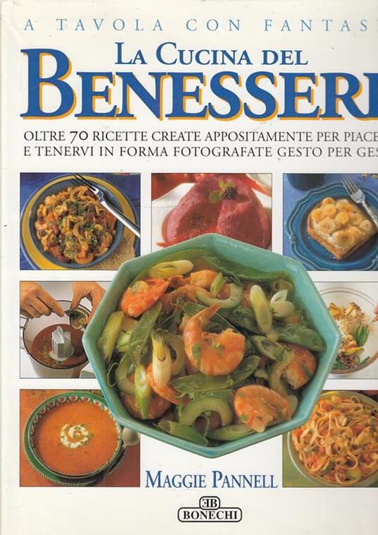 La cucina del benessere - Maggie Pannell - copertina