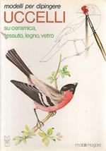 Modelli per dipingere uccelli. Su ceramica, tessuto, legno, vetro