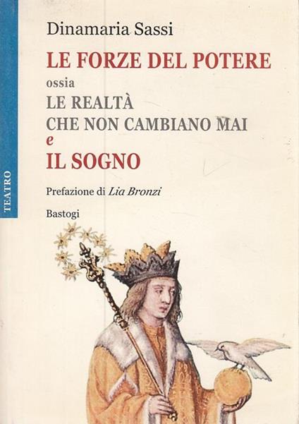 Le forse del potere e il sogno - Dinamaria Sassi - copertina