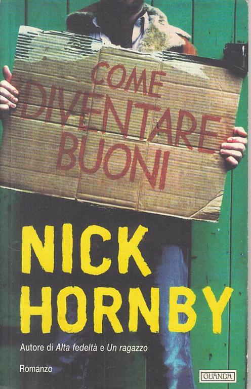 Come diventare buoni - Nick Hornby - copertina
