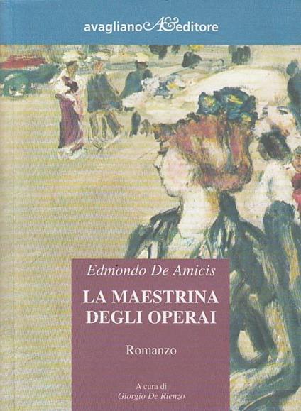 La maestrina degli operai - Edmondo De Amicis - copertina