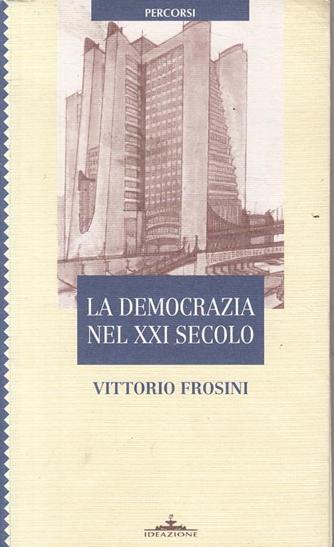 La democrazia nel XXI secolo - Vittorio Frosini - copertina