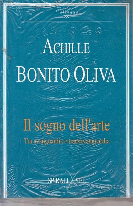 Il Sogno Dell'arte - Achille Bonito Oliva - copertina