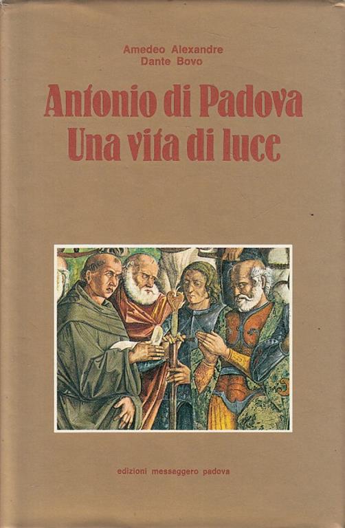 Antonio Di Padova Vita Di Luce - Dante Bovo - copertina