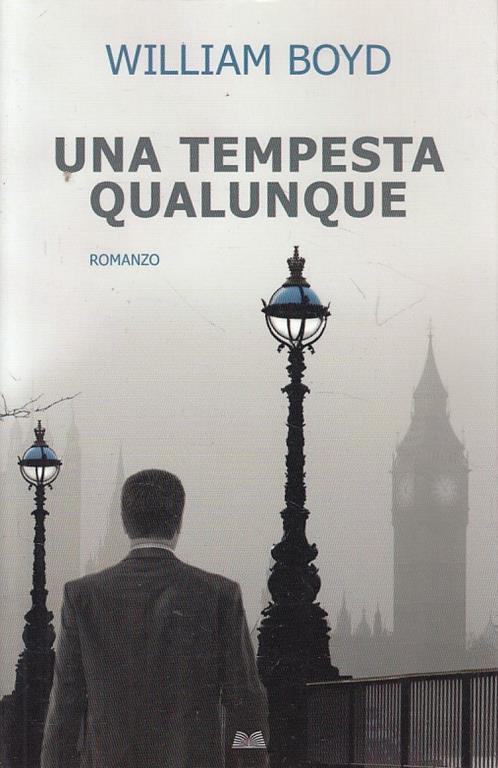Una tempesta qualunque - William Boyd - copertina