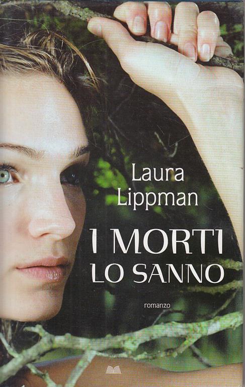 I morti lo sanno - Laura Lippman - copertina