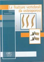 Le Fratture Vertebrali Da Osteoporosi