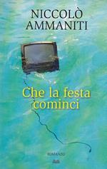 Che La Festa Cominci