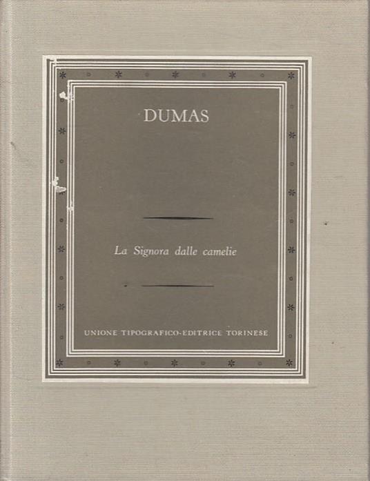 La Signora Dalle Camelie - Alexadre (figlio) Dumas - copertina
