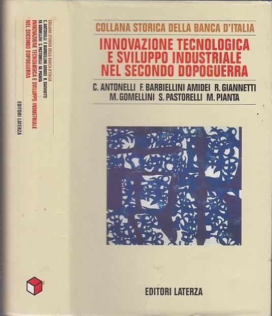 Innovazione Tecnologia E Sviluppo Industriale - Gioachino Antonelli Costazzini - copertina