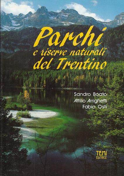 Parchi E Riserve Naturali Del Trentino - Sandro Boato - copertina