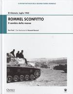 Grandi Battaglie 2a Guerra Mond. Rommel Sconfitto