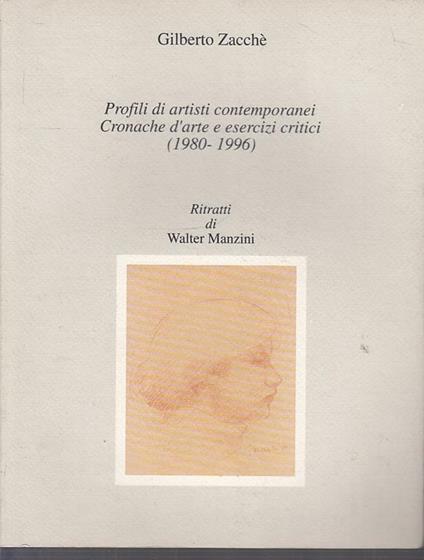 Profili Di Artisti Contemporanei - Gilberto Zacchè - copertina