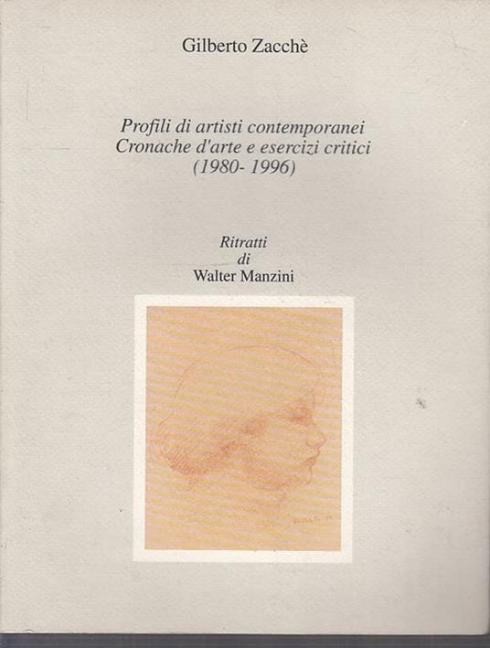 Profili Di Artisti Contemporanei - Gilberto Zacchè - copertina