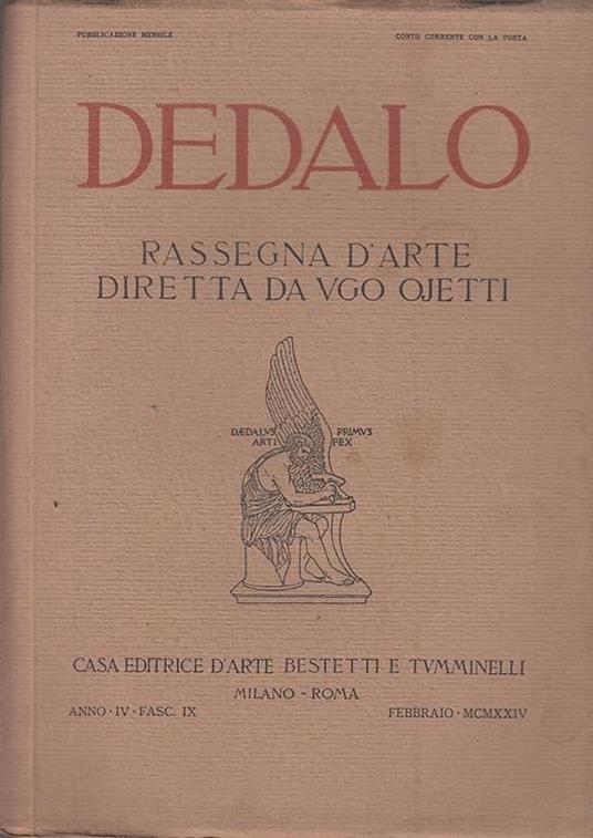 Dedalo Anno Iv Fasc. Ix Rassegna D' Arte - copertina