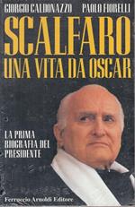 Scalfaro Vita Da Oscar