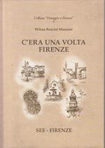 C'era Una Volta Firenze