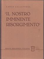 Il Nostro Imminente Risorgimento Vol I