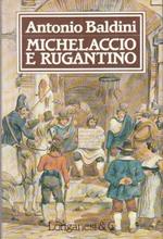 Michelaccio E Rugantino
