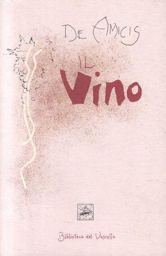 Il Vino - Edmondo De Amicis - copertina