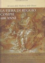 La Fiera Di Reggio Compie 400 Anni