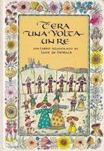 C'Era Una Volta Un Re Illustrato Louis De Horna - Di: Illustrato Da Louis De Horna