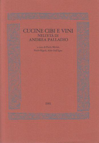 Cucine Cibi E Cini Eta' Andrea Palladio - Di: Autori Vari - copertina