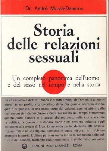 Storia Dele Relazioni Sessuali - André Morali Daninos - copertina