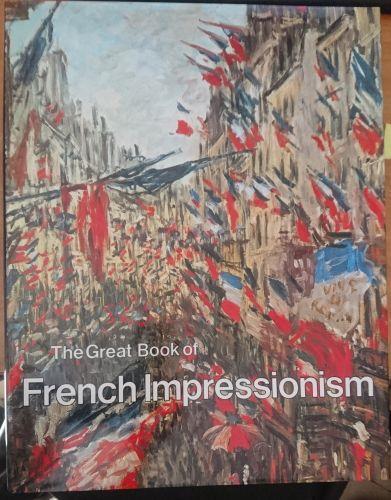 The Great Book Of French Impressionism - Diane Kelder - copertina