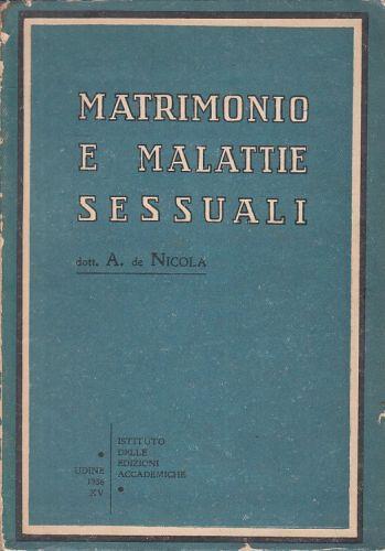 Matrimonio E Malattie Sessuali Di: S. De Nicola - copertina
