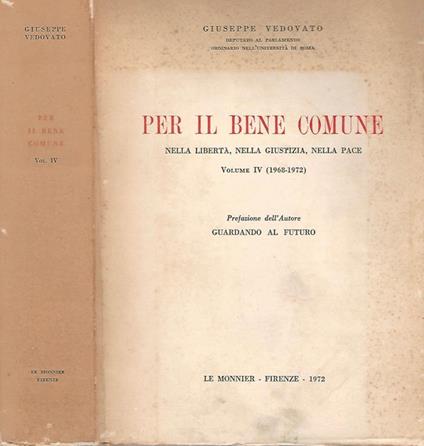 Per il bene comune, volume IV - Giuseppe Vedovato - copertina