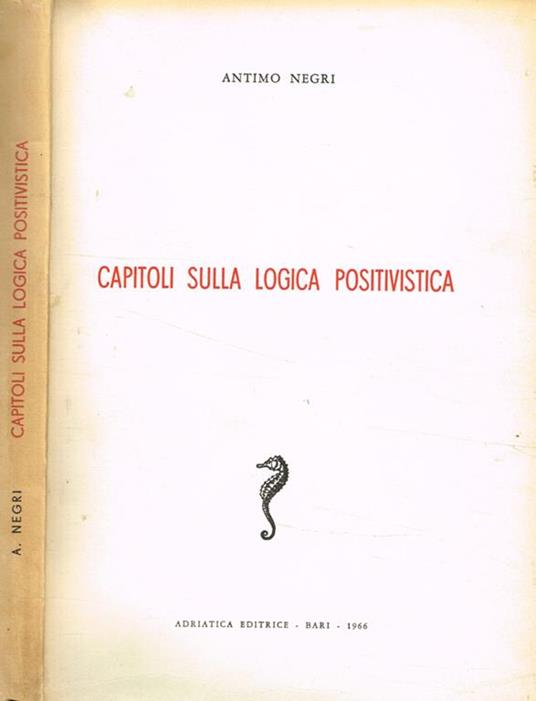 Capitoli sulla logica positivistica - Antimo Negri - copertina