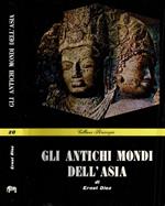 Gli antichi mondi dell'Asia