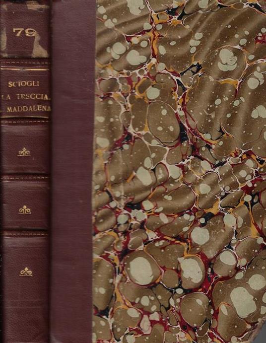 Sciogli la treccia, Maria Maddalena - Guido Da Verona - copertina