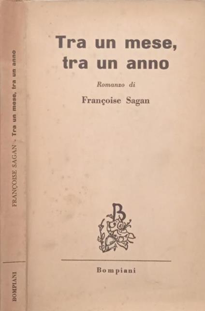 Tra un mese, tra un anno - Françoise Sagan - copertina