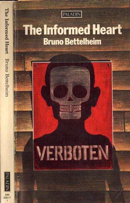 The informed heart - Bruno Bettelheim - copertina