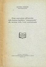 Prime osservazioni sull'esercizio della funzione legislativa conseguenziale alle decisioni della corte costituzionale