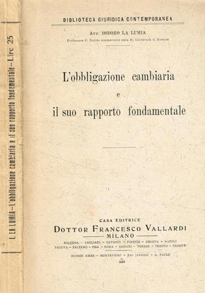 L' obbligazione cambiaria e il suo rapporto fondamentale - Isidoro La Lumia - copertina