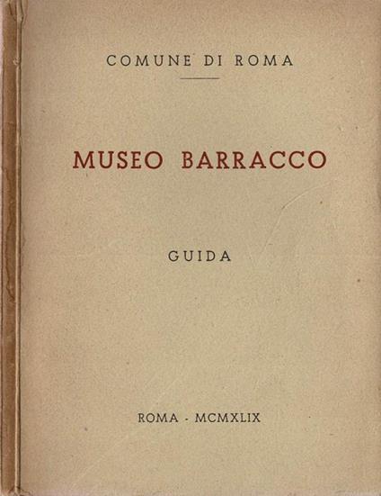 Museo Barraco di scultura antica - Carlo Pietrangeli - copertina