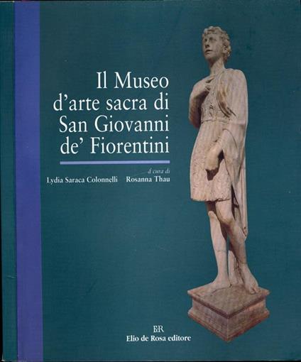 Il Museo d' arte sacra di San Giovanni de' Fiorentini - copertina