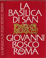 La Basilica di S. Giovanni Bosco in Roma