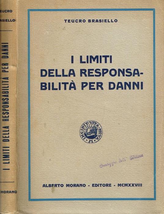 I limiti della responsabilità per danni - Teucro Brasiello - copertina
