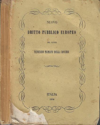 Nuovo diritto pubblico europeo del Conte Terenzio Mamiani della Rovere - Terenzio Mamiani Della Rovere - copertina