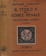 Il titolo X del codice penale italiano volume I