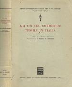 Gli usi del commercio tessile in italia