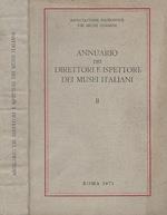 Annuario dei direttori e ispettori dei musei italiani, vol. II